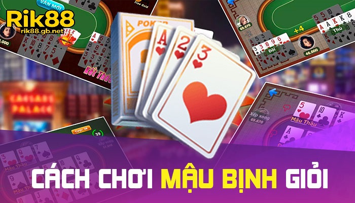 Kinh Nghiệm Chơi Mậu Binh Rik88 Từ Cao Thủ