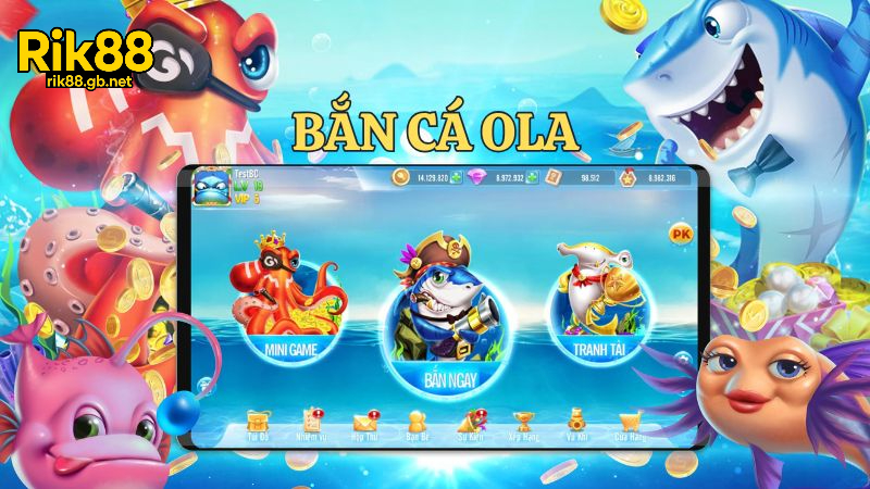 Bắn Cá Ola - Nổi Bật Đỉnh Cao Thống Lĩnh Thị Trường 2025